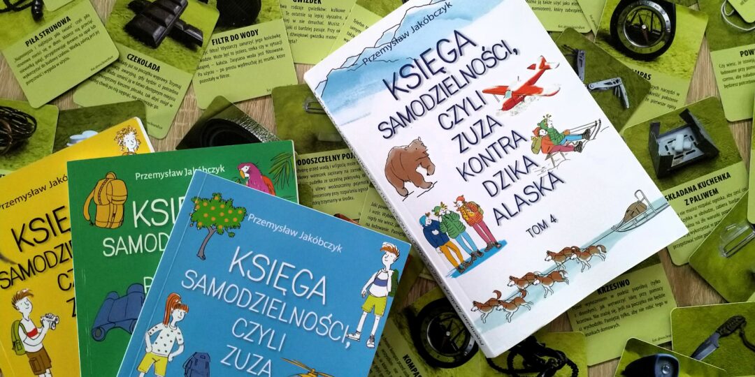 księga samodzielności, czyli zuza kontra dzika alaska